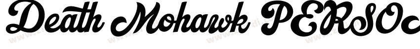 Death Mohawk PERSONAL USE字体转换